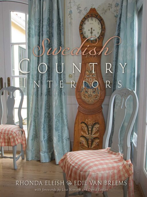 Title details for Swedish Country Interiors by Rhonda Eleish - Available